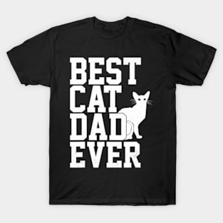 Best Cat Dad Ever Cat Daddy 4O T-Shirt